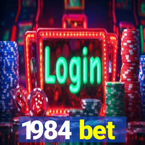 1984 bet